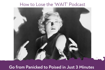 94. how to calm your inner critic fast! go from panicked to poised in just 3 minutes