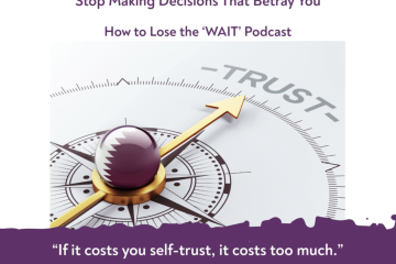 How to Lose the Wait Podcast Episode 99